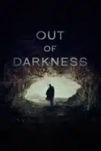 Nonton Film Out of Darkness (2024) Subtitle Indonesia Streaming Movie Download