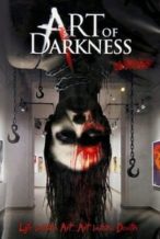 Nonton Film Art of Darkness (2012) Subtitle Indonesia Streaming Movie Download