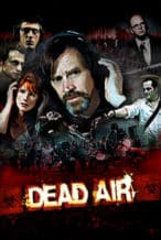 Nonton Film Dead Air (2009) Subtitle Indonesia Streaming Movie Download