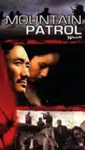 Nonton Film Mountain Patrol (2004) Subtitle Indonesia Streaming Movie Download