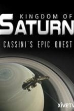 Nonton Film Kingdom of Saturn: Cassini’s Epic Quest (2017) Subtitle Indonesia Streaming Movie Download