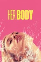 Nonton Film Her Body (2023) Subtitle Indonesia Streaming Movie Download
