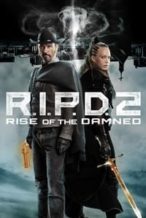 Nonton Film R.I.P.D. 2: Rise of the Damned (2022) Subtitle Indonesia Streaming Movie Download