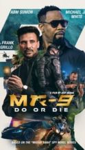 Nonton Film MR-9: Do or Die (2023) Subtitle Indonesia Streaming Movie Download
