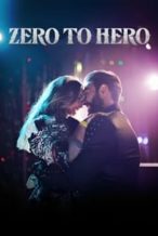 Nonton Film Zero to Hero (2023) Subtitle Indonesia Streaming Movie Download
