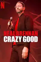 Nonton Film Neal Brennan: Crazy Good (2024) Subtitle Indonesia Streaming Movie Download