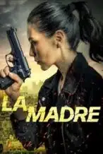 Nonton Film La Madre (2024) Subtitle Indonesia Streaming Movie Download