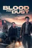 Layarkaca21 LK21 Dunia21 Nonton Film Blood for Dust (2024) Subtitle Indonesia Streaming Movie Download