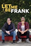 Layarkaca21 LK21 Dunia21 Nonton Film Let Me Be Frank (2021) Subtitle Indonesia Streaming Movie Download