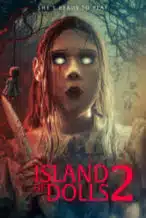 Nonton Film Island of the Dolls 2 (2024) Subtitle Indonesia Streaming Movie Download