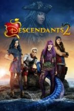 Nonton Film Descendants 2 (2017) Subtitle Indonesia Streaming Movie Download