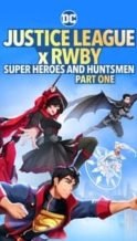 Nonton Film Justice League x RWBY: Super Heroes & Huntsmen, Part One (2023) Subtitle Indonesia Streaming Movie Download