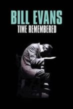 Nonton Film Bill Evans Time Remembered (2015) Subtitle Indonesia Streaming Movie Download