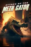 Layarkaca21 LK21 Dunia21 Nonton Film Attack of the Meth Gator (2023) Subtitle Indonesia Streaming Movie Download