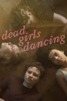 Layarkaca21 LK21 Dunia21 Nonton Film Dead Girls Dancing (2023) Subtitle Indonesia Streaming Movie Download