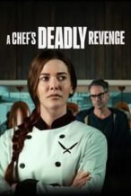 Nonton Film A Chef’s Deadly Revenge (2024) Subtitle Indonesia Streaming Movie Download