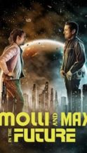 Nonton Film Molli and Max in the Future (2024) Subtitle Indonesia Streaming Movie Download