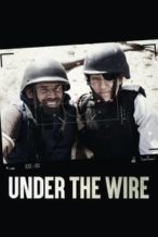 Nonton Film Under the Wire (2018) Subtitle Indonesia Streaming Movie Download