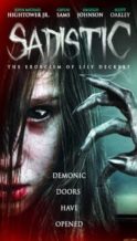 Nonton Film Sadistic: The Exorcism Of Lily Deckert (2022) Subtitle Indonesia Streaming Movie Download