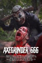 Nonton Film Axegrinder 666 (2023) Subtitle Indonesia Streaming Movie Download