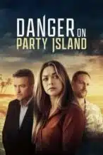 Nonton Film Danger on Party Island (2024) Subtitle Indonesia Streaming Movie Download