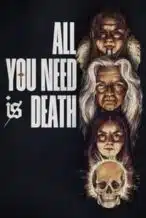 Nonton Film All You Need Is Death (2024) Subtitle Indonesia Streaming Movie Download