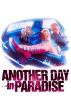 Nonton Film Another Day in Paradise (1998) Subtitle Indonesia Streaming Movie Download
