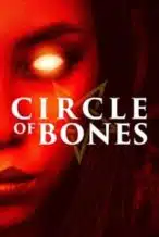 Nonton Film Circle of Bones (2021) Subtitle Indonesia Streaming Movie Download