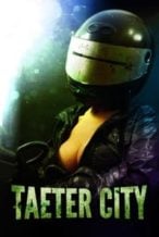 Nonton Film Taeter City (2012) Subtitle Indonesia Streaming Movie Download