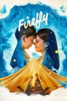Layarkaca21 LK21 Dunia21 Nonton Film Firefly (2023) Subtitle Indonesia Streaming Movie Download