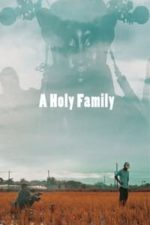 A Holy Family (2022)