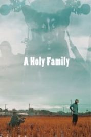 Layarkaca21 LK21 Dunia21 Nonton Film A Holy Family (2022) Subtitle Indonesia Streaming Movie Download