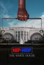 Nonton Film Hip-Hop and the White House (2024) Subtitle Indonesia Streaming Movie Download