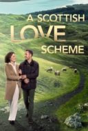 Layarkaca21 LK21 Dunia21 Nonton Film A Scottish Love Scheme (2024) Subtitle Indonesia Streaming Movie Download
