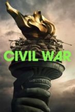 Nonton Film Civil War (2024) Subtitle Indonesia Streaming Movie Download