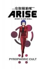 Ghost in the Shell: Arise – Border 5: Pyrophoric Cult (2015)