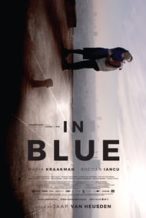 Nonton Film In Blue (2017) Subtitle Indonesia Streaming Movie Download