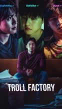 Nonton Film Troll Factory (2024) Subtitle Indonesia Streaming Movie Download