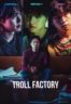 Layarkaca21 LK21 Dunia21 Nonton Film Troll Factory (2024) Subtitle Indonesia Streaming Movie Download