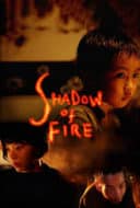 Layarkaca21 LK21 Dunia21 Nonton Film Shadow of Fire (2023) Subtitle Indonesia Streaming Movie Download
