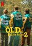 Layarkaca21 LK21 Dunia21 Nonton Film Too Old for Fairy Tales 2 (2024) Subtitle Indonesia Streaming Movie Download