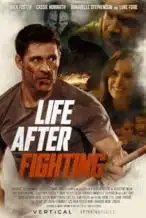 Nonton Film Life After Fighting (2024) Subtitle Indonesia Streaming Movie Download