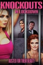 Nonton Film Knockouts in Lockdown (2023) Subtitle Indonesia Streaming Movie Download