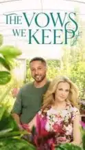 Nonton Film The Vows We Keep (2021) Subtitle Indonesia Streaming Movie Download