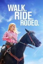 Nonton Film Walk. Ride. Rodeo. (2019) Subtitle Indonesia Streaming Movie Download