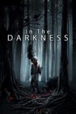 In the Darkness (2018)