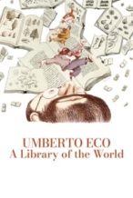 Nonton Film Umberto Eco: A Library of the World (2023) Subtitle Indonesia Streaming Movie Download