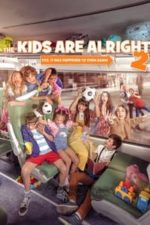 The Kids Are Alright 2 (2022)