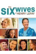Nonton Film The Six Wives of Henry Lefay (2009) Subtitle Indonesia Streaming Movie Download