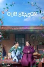 Nonton Film Our Season (2023) Subtitle Indonesia Streaming Movie Download